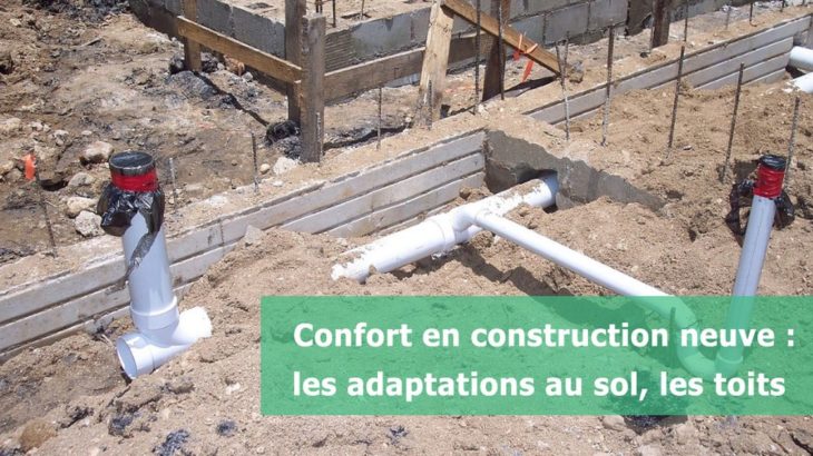 Une-confort-construction-neuve-sol-toit