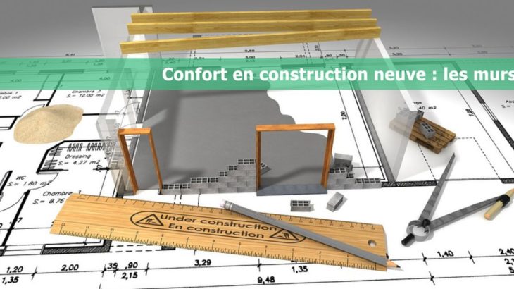 une-confort-contruction-neuve-murs