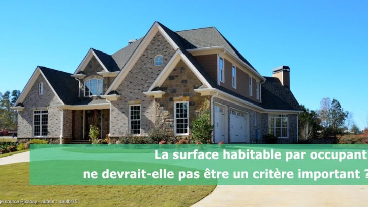 Une - surface habitable par occupant critère important