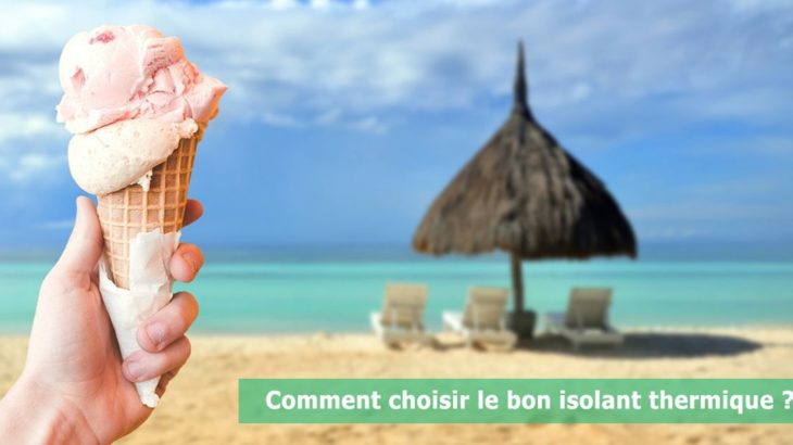 Une-Comment-choisir-bon-isolant-thermique