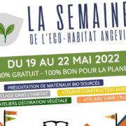 La Semaine de l’éco-habitat angevin – Le 122 – Angers (FR49)
