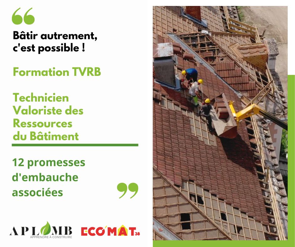 Technicien Valoriste des Ressources du bâtiment, avec promesse d’embauche – Aplomb – Saint-Appolinard (Fr-38)