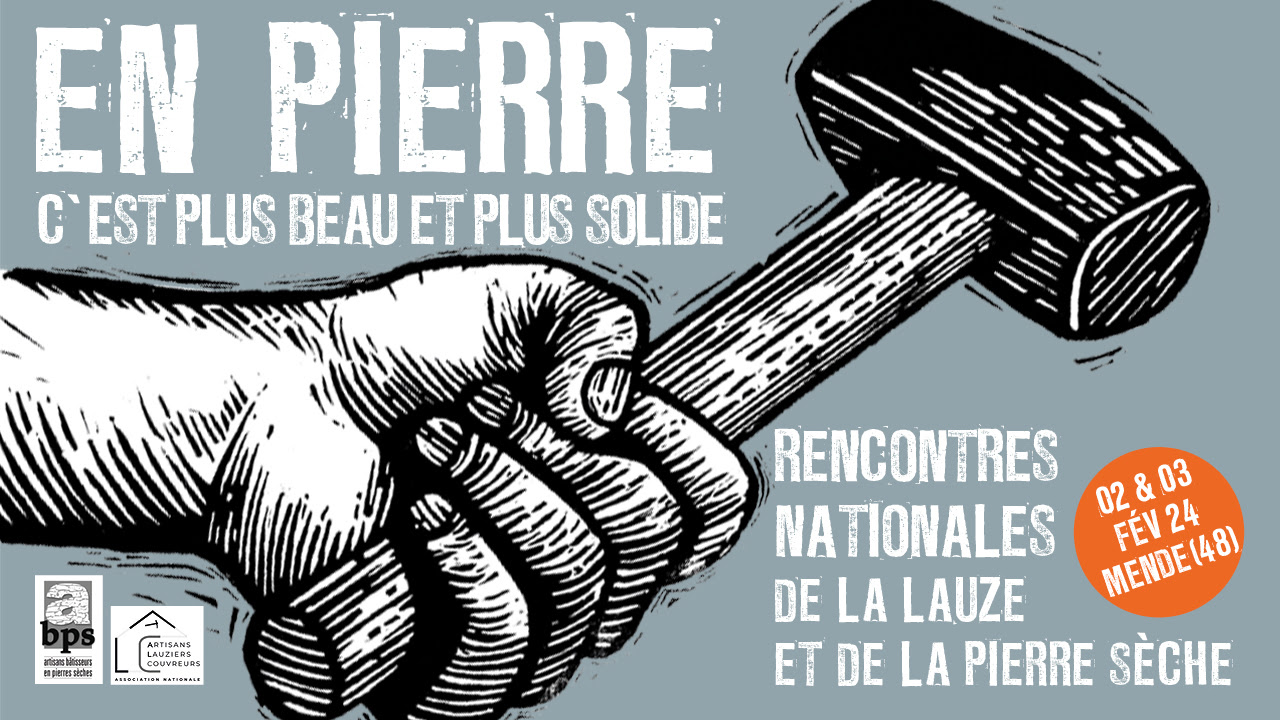 2èmes Rencontres Nationales de la lauze et de la pierre sèche – Mende (FR-48)