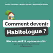 Comment devenir Habitologue ? Toutes les infos mercredi 27/9 à 18h !