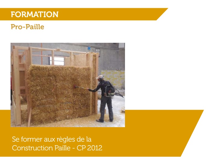 Formation Pro-Paille au CNCP – Montargis (45) Pour construire et concevoir des bâtiments en respectant les règles professionnelles de la Construction Paille