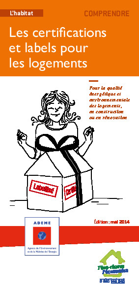 Certifications et labels pour le logement – Guide Ademe