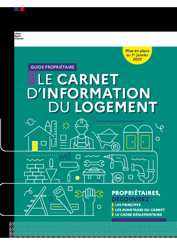 Carnet d’information du logement – le guide explicatif Carnet d’information du logement – le guide explicatif