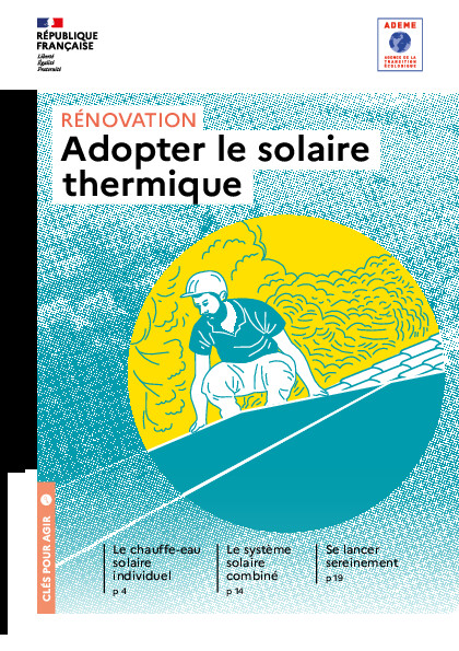 Rénovation et eau chaude : adopter le solaire thermique